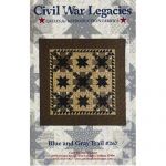 Blue and Gray Trail Civil War Legacies Quilt Pattern