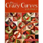 CRAZY CURVES CONTINUES QUILT BOOK