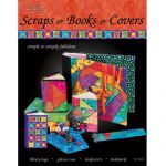 SCRAPS & BOOKS & COVERS QUILT PATTERN BOOK