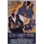 LOG CABIN FEVER