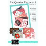 Fat Quarter Placemat I Quilt Pattern