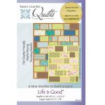Life is Good Quilt Pattern