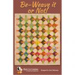 Be-Weave It or Not! Quilt Pattern