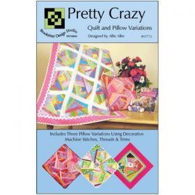 Pretty Crazy Quilt & Pillow Pattern