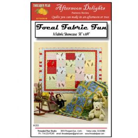 FOCAL FABRIC FUN QUILT PATTERN*