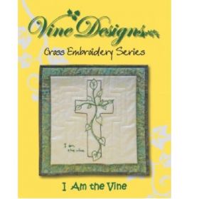 I Am The Vine Cross Embroidery Series