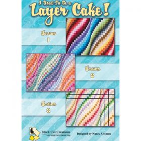 I Used To Be A Layer Cake Quilt Pattern