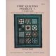 STRIP QUILTING PROJECTS 7 QUILT PATTERN BOOK*