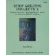 STRIP QUILTING PROJECTS 3 QUILT PATTERN BOOK*