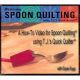 MASTERING SPOON QUILTING-DVD